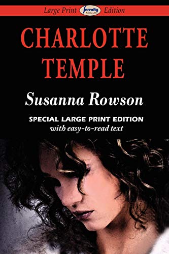 Charlotte Temple (Large Print Edition)
