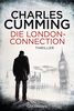 Die London Connection: Ein Fall für Tom Kell 3 - Thriller