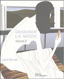 Dessiner la mode. Vol. 2