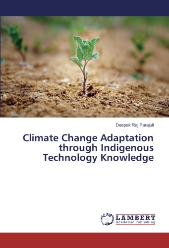 Climate Change Adaptation through Indigenous Technology Knowledge