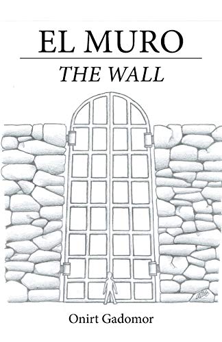El muro: The wall