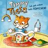 Timmy Tiger: Ich geh schon aufs Töpfchen!