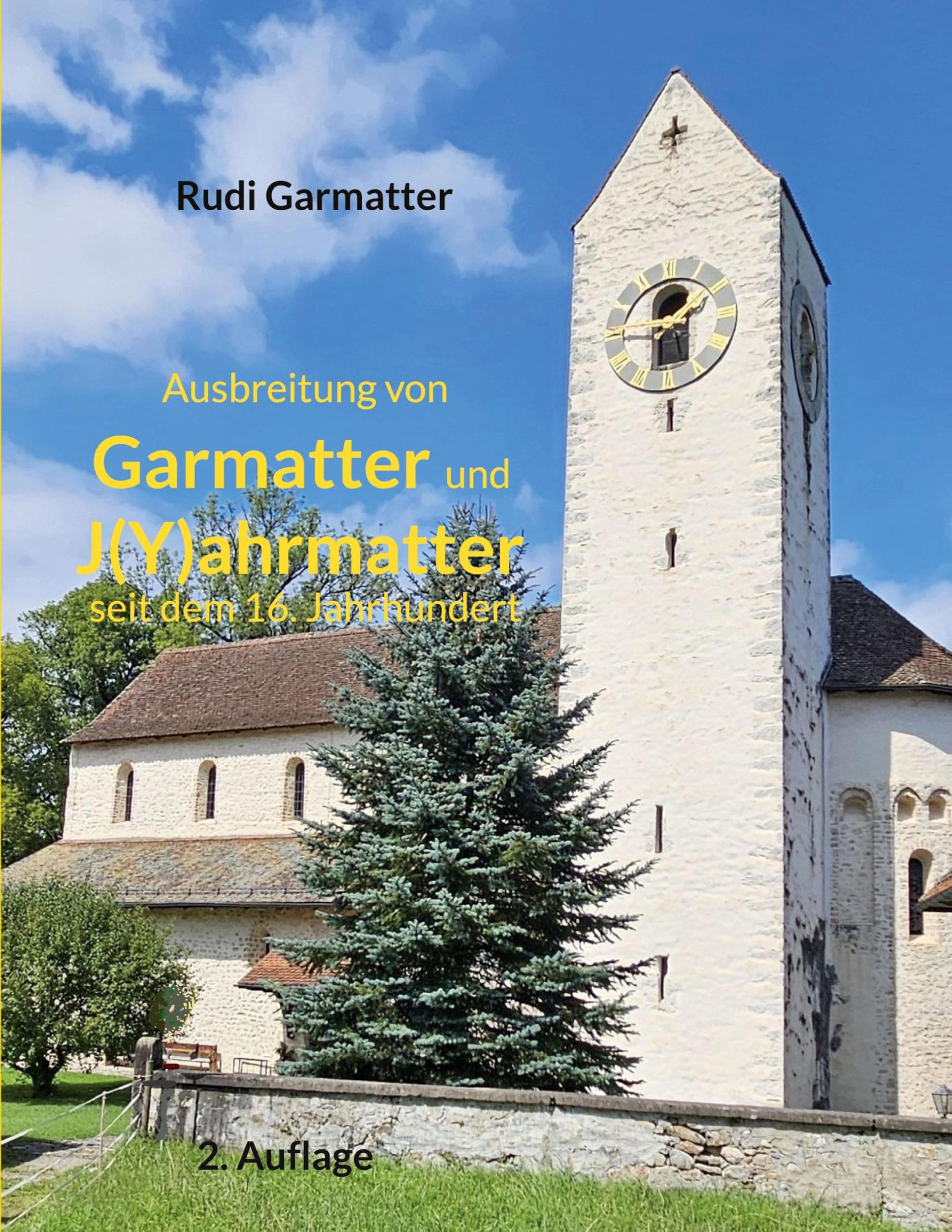 Ausbreitung von Garmatter und J(Y)ahrmatter seit dem 16. Jahrhundert: 2. Auflage
