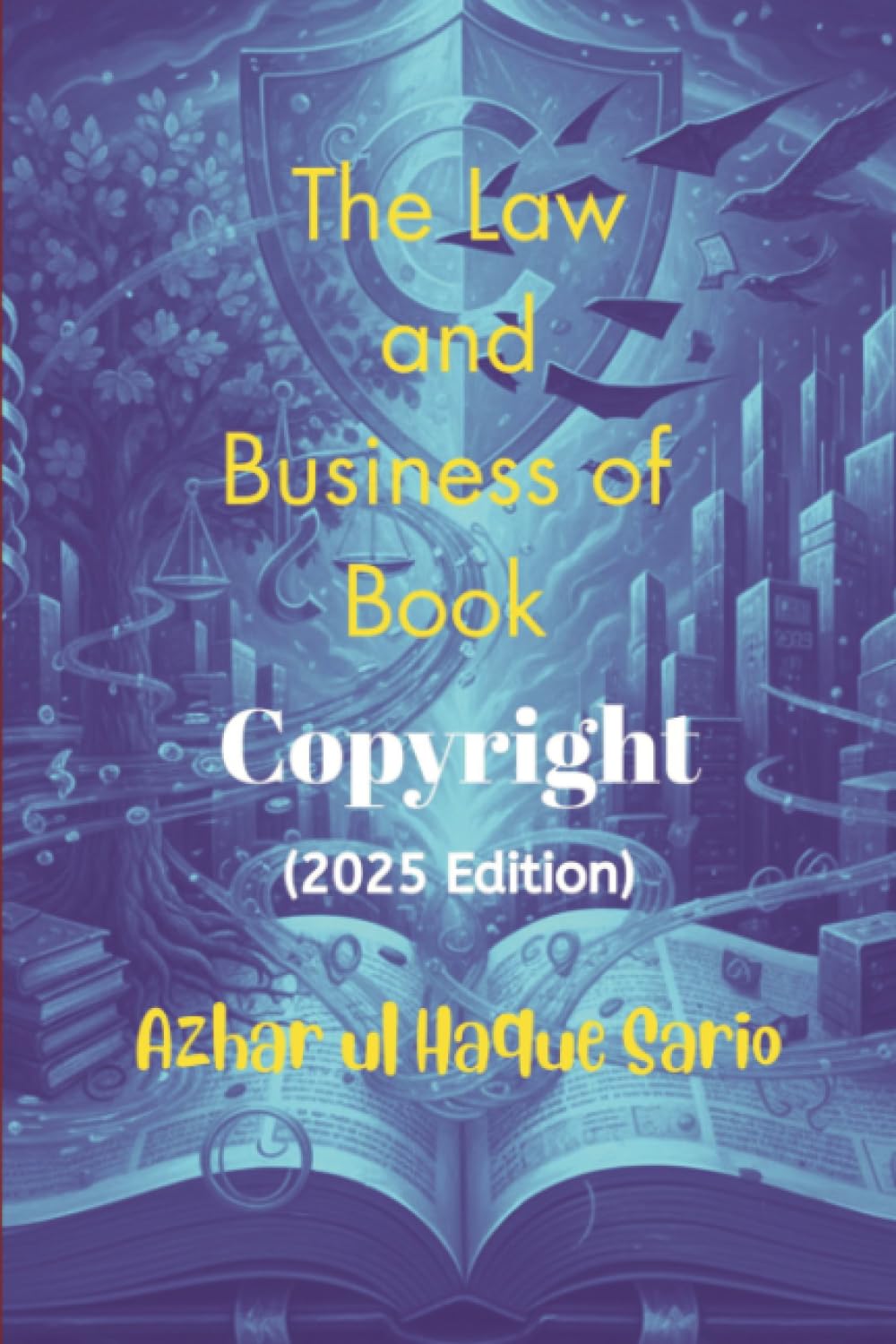 The Law and Business of Book Copyright (2025 Edition)