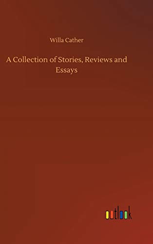 A Collection of Stories, Reviews and Essays