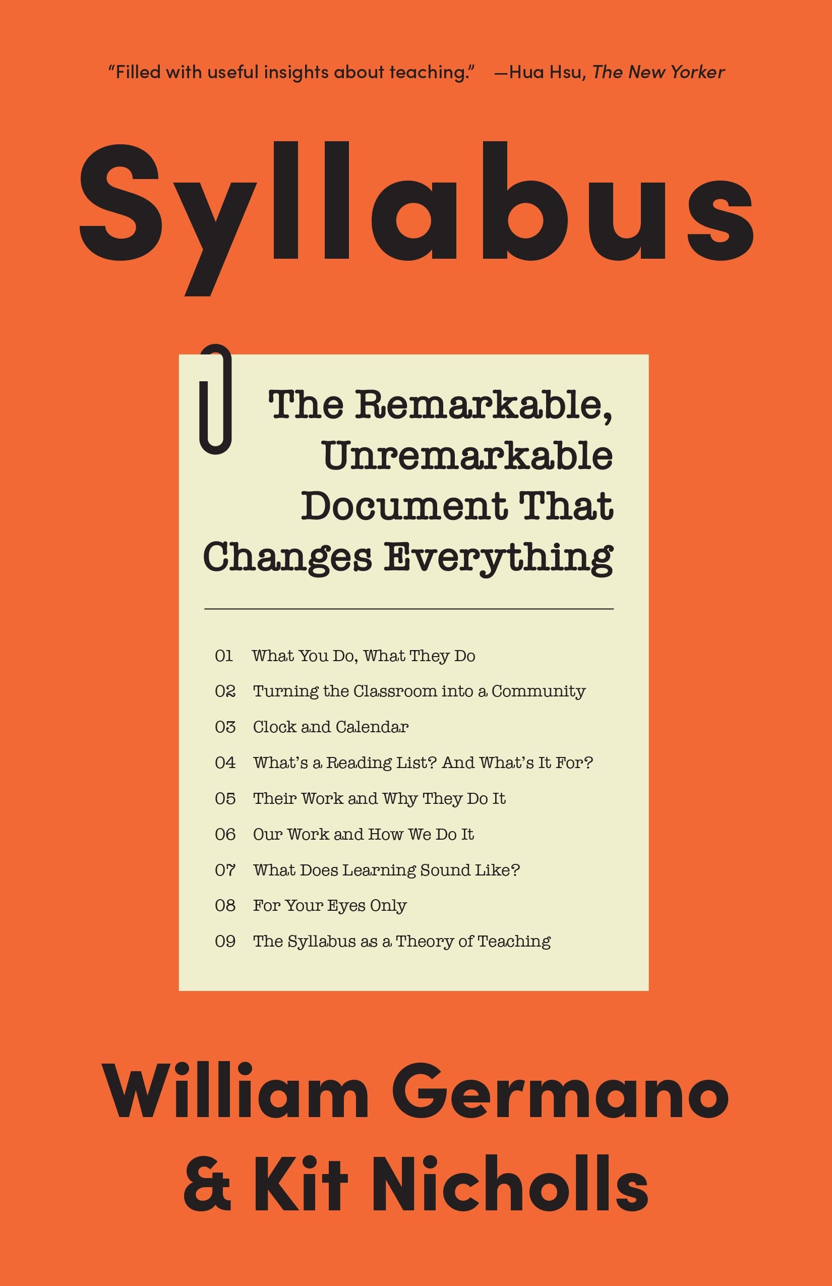 William Germano Syllabus, The Remarkable, Unremarkable Document That Changes Everything (Skills For Scholars)