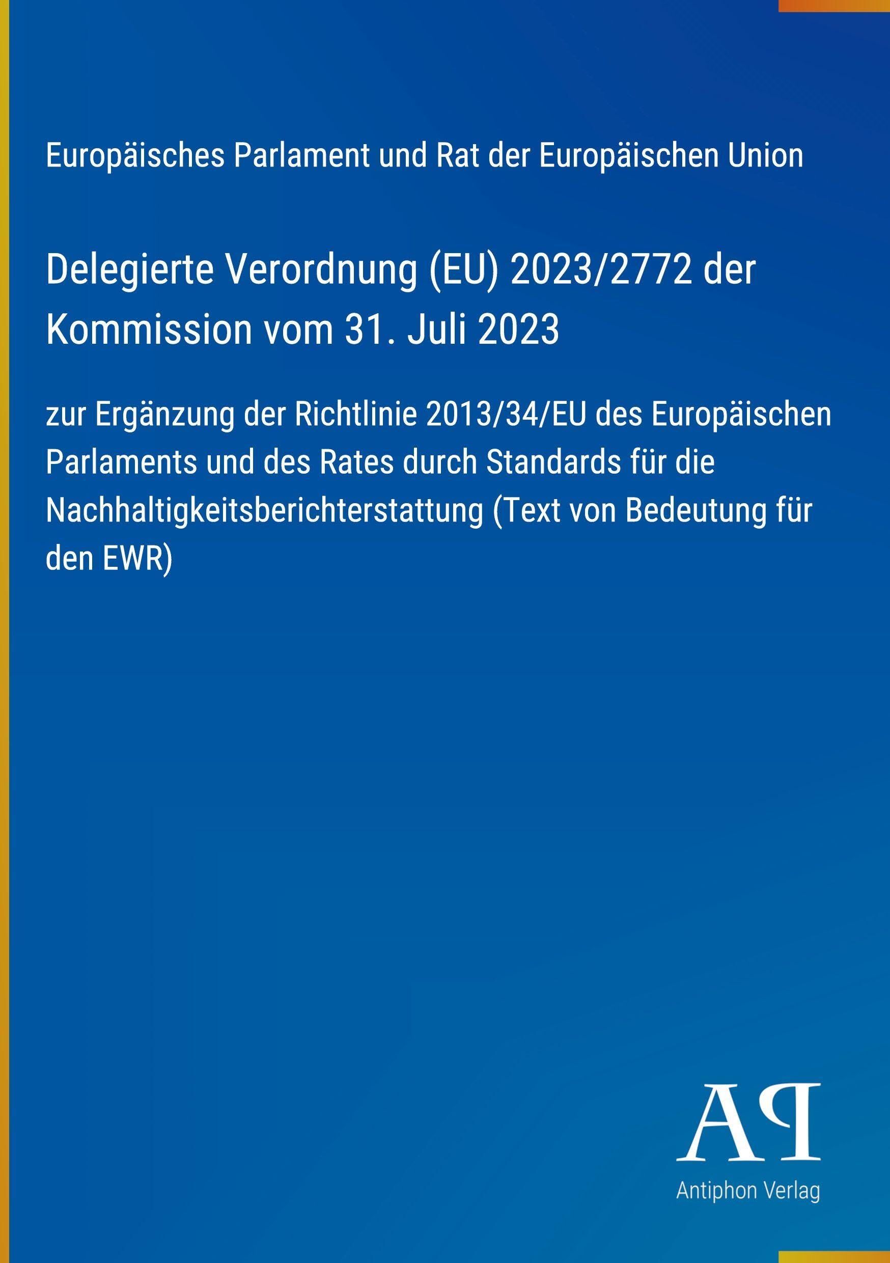 Delegierte Verordnung (EU) 2023/2772 der Kommission vom 31. Juli 2023