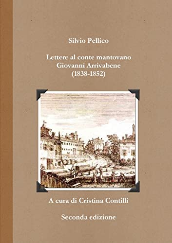 Lettere al conte mantovano Giovanni Arrivabene (1838-1852)