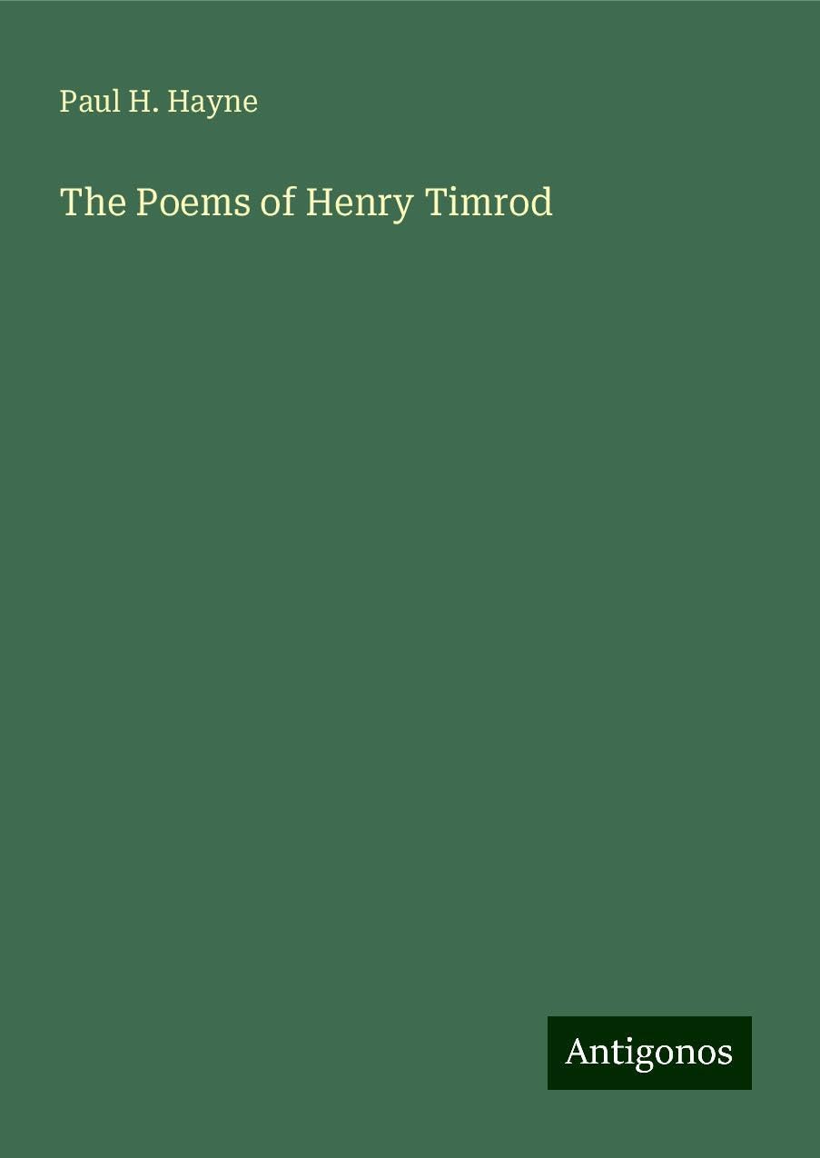 The Poems of Henry Timrod