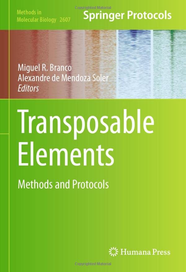 Transposable Elements: Methods and Protocols (Methods in Molecular Biology, 2607, Band 2607)