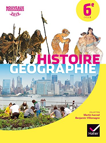 Hatier Histoire-Géographie 6E Éd. 2016 - Manuel De L'élève - Image 3