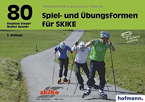 80 Spiel- und Übungsformen für SKIKE - Walter Bucher Stephan Steger Kartoniert (TB)