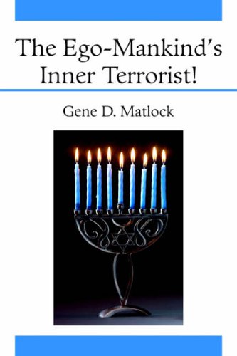 The Ego-Mankind's Inner Terrorist!