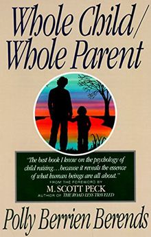 Whole Child, Whole Parent, 4/e