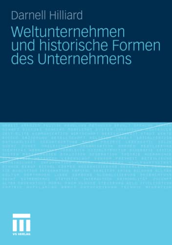 Weltunternehmen und historische Formen des Unternehmens