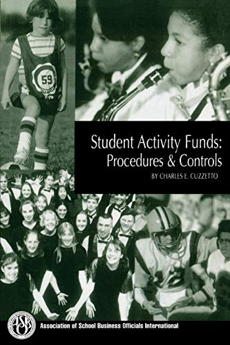 Student Activity Funds: Procedures & Controls, New Ediiton