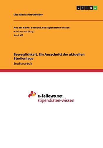 Beweglichkeit. Ein Ausschnitt der aktuellen Studienlage