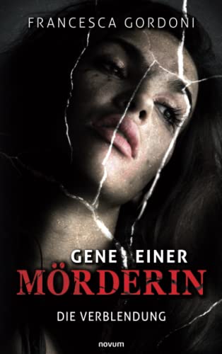 Gene einer Mörderin - Francesca Gordoni Kartoniert (TB)