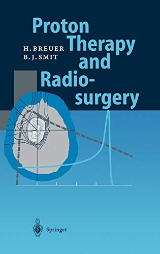 Proton Therapy and Radiosurgery