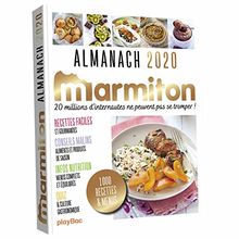 Marmiton : almanach 2020 : 100 recettes & menus