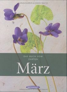 Das Buch vom zarten März