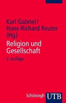 Religion und Gesellschaft. Texte zur Religionssoziologie