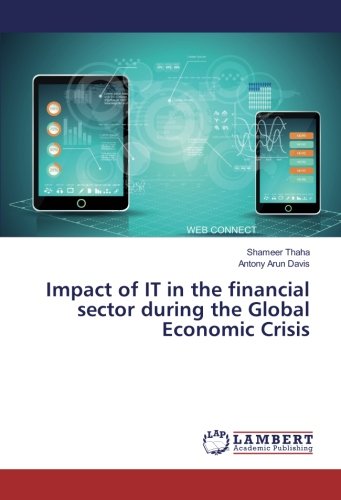 Impact of IT in the financial sector during the Global Economic Crisis