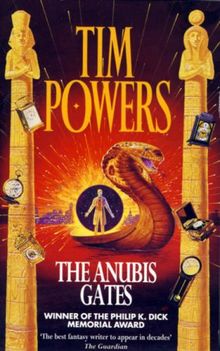 The Anubis Gates (Science fiction & fantasy) von Tim Powers | Buch | Zustand akzeptabel