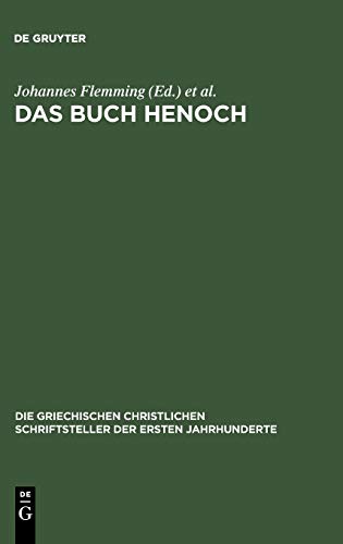 Das Buch Henoch (Die griechischen christlichen Schriftsteller der ersten Jahrhunderte, 5, Band 5)