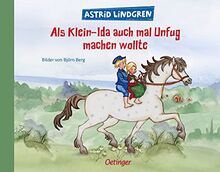 Als Klein-Ida auch mal Unfug machen wollte (Michel aus Lönneberga)