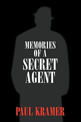 MEMORIES OF A SECRET AGENT