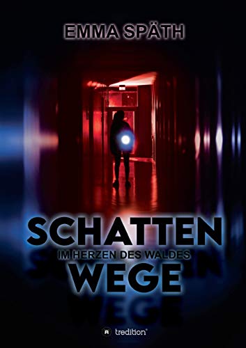 Schattenwege - Im Herzen des Waldes: Ein Jugendkrimi mit Herz und Köpfchen (Der 1. Fall der jungen Geheimagentin - Deckname: Jayne Scout)
