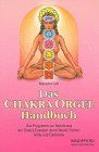 Das Chakra- Orgel- Handbuch