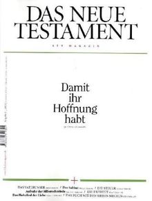 NT-Magazin - Einzelheft: Damit ihr Hoffnung habt