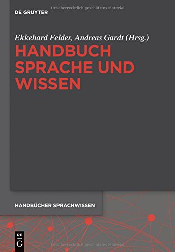 Handbuch Sprache und Wissen (Handbücher Sprachwissen (HSW), Band 1)
