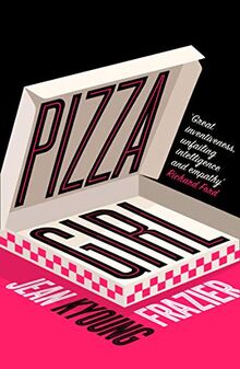 Pizza Girl (Frazier Jean Kyoung)