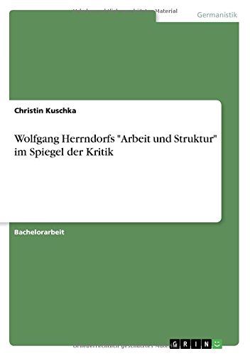 Wolfgang Herrndorfs Arbeit und Struktur im Spiegel der Kritik