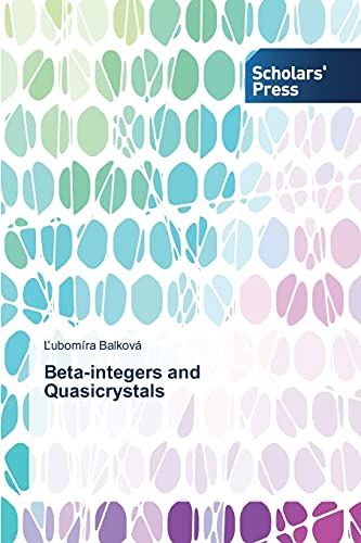Beta-integers and Quasicrystals
