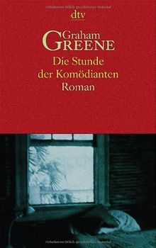 Die Stunde der Komödianten. Roman