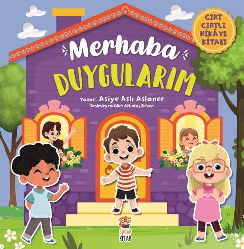 Asiye Aslı Aslaner Merhaba Duygularım (Ciltli), Cırt Cırtlı Hikaye Kitabı