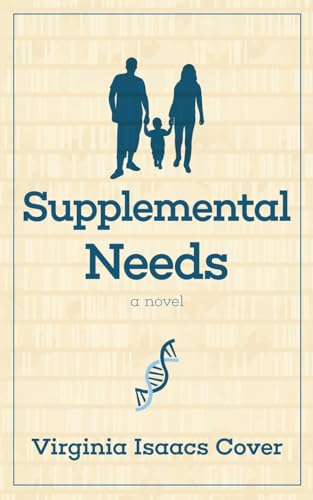Supplemental Needs: A Novel