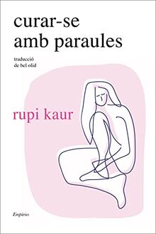 Curar-se amb paraules (EMPURIES NARRATIVA)