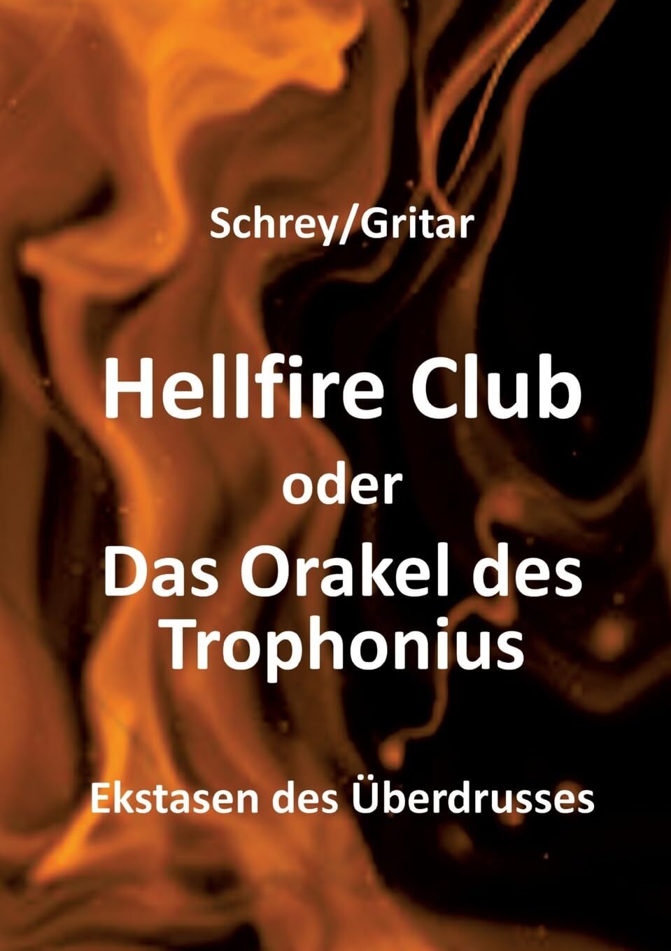 Hellfire Club oder Das Orakel des Trophonius