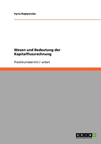 Wesen und Bedeutung der Kapitalflussrechnung