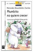 Plumbito no quiere crecer (Barco de Vapor Blanca, Band 88)