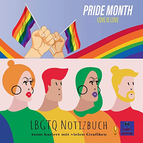 Pride Month Love is Love: LBGTQ Notizbuch 4mm kariert mit vielen Grafiken (Notizbücher mit Kunst)