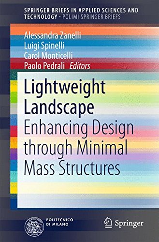 Lightweight Landscape: Enhancing Design through Minimal Mass Structures (SpringerBriefs in Applied Sciences and Technology)