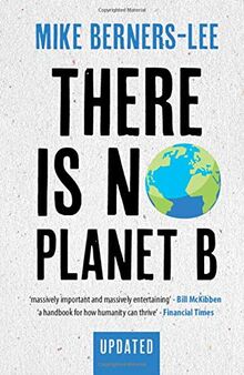 There Is No Planet B: A Handbook for the Make or Break Years – Updated Edition von Berners-Lee, Mike | Buch | Zustand gut