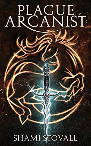 Plague Arcanist (Frith Chronicles, Band 4)
