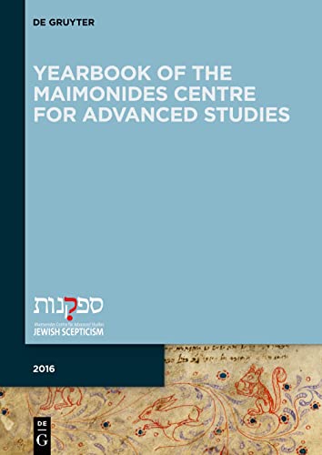 Yearbook of the Maimonides Centre for Advanced Studies. 2016 (Jewish Thought, Philosophy and Religion, 1)